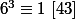 6^3\equiv 1\,\,[43]